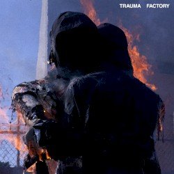 Nothing, Nowhere – Trauma Factory Cover