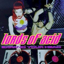 Lords of Acid – Expand Your Head Cover