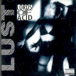 Lords of Acid – Lust Cover