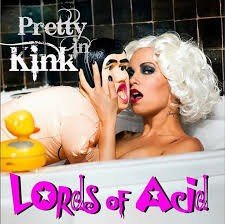 Lords of Acid – Pretty in Kink Cover