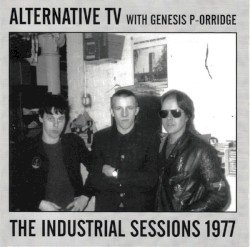 Alternative – The Industrial Sessions 1977 Cover