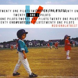 twenty one pilots – Regional at Best Cover