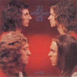 Slade – Old, New, Borrowed and Blue Cover