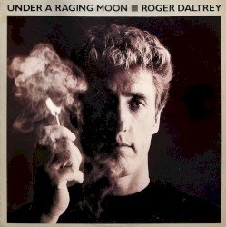 Roger Daltrey – Under a Raging Moon Cover