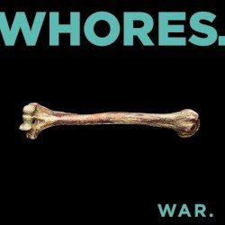 Whores – War. Cover