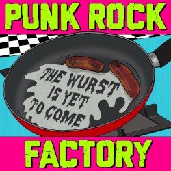 Punk Rock – The Wurst Is Yet to Come Cover