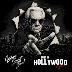 Graham Bonnet Band – Lost in Hollywood Again Cover