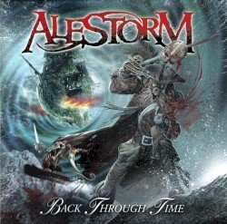 alestorm – Back Through Time Cover