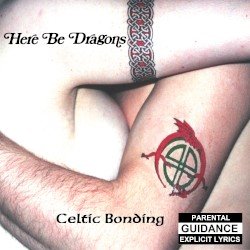 Here Be Dragons Tour – Celtic Bonding Cover