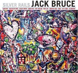 Jack Bruce – Silver Rails Cover