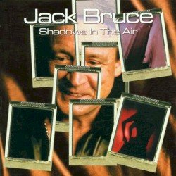 Jack Bruce – Shadows in the Air Cover