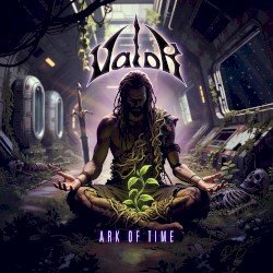 VALOR – Ark of Time Cover