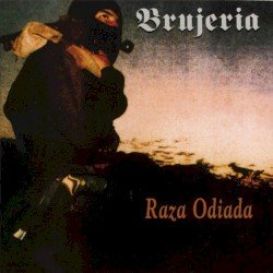 BRUJERIA – Raza odiada Cover