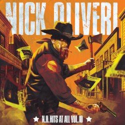 Nick Oliveri – N.O. Hits at All Vol.10 Cover
