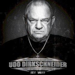 Udo Dirkschneider – My Way Cover