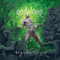 GODSLAVE – Reborn Again Cover