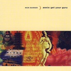 Nick Barker – Annie Get Your Guru Cover