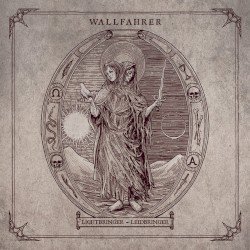 Wallfahrer – Lightbringer-Leidbringer Cover