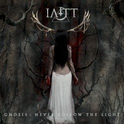 I Am The Trireme – Gnosis: Never Follow the Light Cover