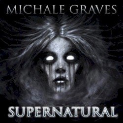 Michale Graves – Supernatural Cover
