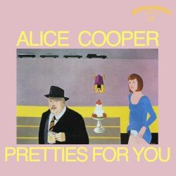 Alice Cooper Group – Pretties for You Cover