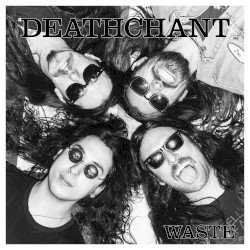 Deathchant – Waste Cover