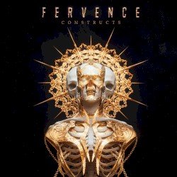 Fervence – Constructs Cover