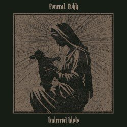 Fvneral Fvkk – Indecent Idols Cover