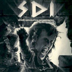 SDI – Satan's Defloration Incorporated Cover