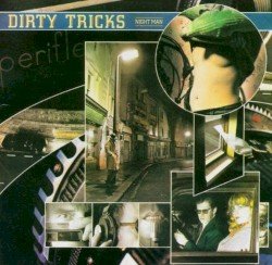 Dirty Tricks – Night Man Cover