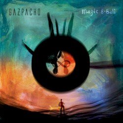 Gazpacho – Magic 8‐Ball Cover
