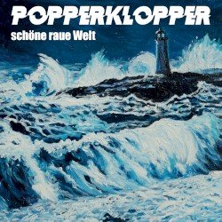 POPPERKLOPPER – Schöne raue Welt Cover