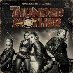 Thundermother – Mothers of Thunder Cover