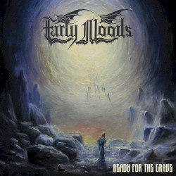 Early Moods – Ready for the Grave Cover