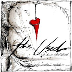 The Used – In Love and Death Cover