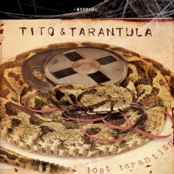 Tito & Tarantula – Lost Tarantism Cover