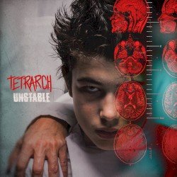 Tetrarch – Unstable Cover