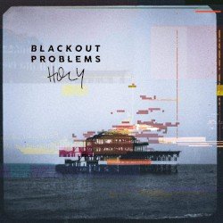 Blackout Problems – Holy Cover