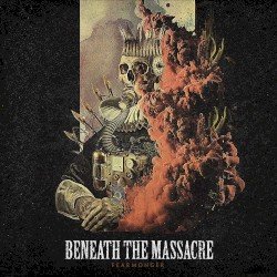 Beneath The Massacre – Fearmonger Cover
